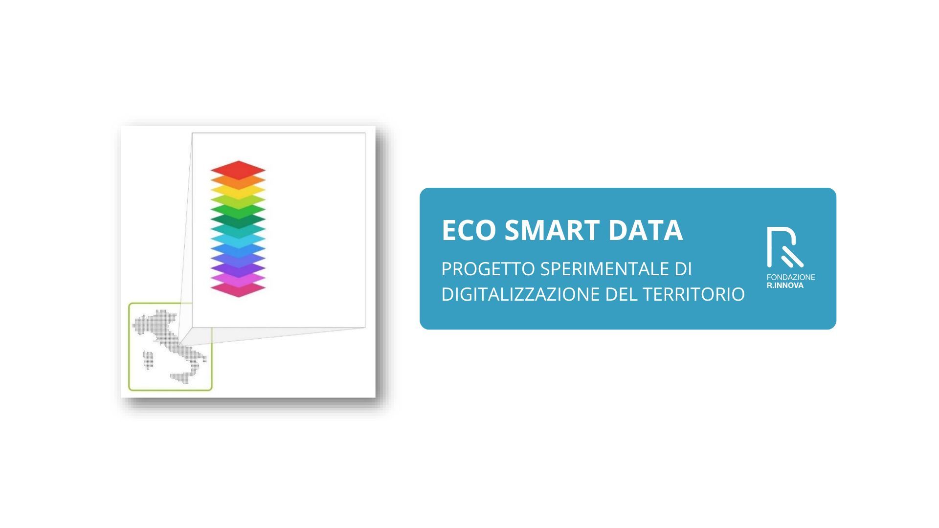 progetto R.INNOVA ECO SMART DATA, con grafica istituzionale e titolo sulla digitalizzazione del territorio
